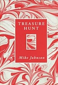 Treasure Hunt: Poems by Mike Johnson (Paperback)