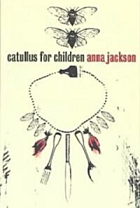 Catullus for Children (Paperback)
