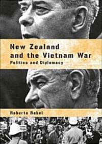 New Zealand and the Vietnam War: Politics and Diplomacy (Paperback)