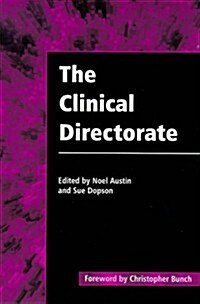 The Clinical Directorate (Paperback)