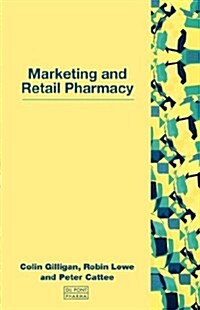 Marketing and Retail Pharmacy (Paperback)