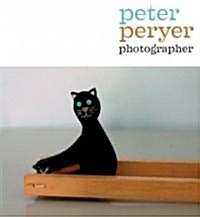 Peter Peryer, Photographer (Hardcover)