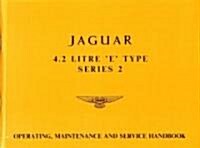 Jaguar E-Type 4.2 Series 2 Handbook (Paperback)