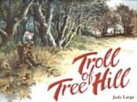 Troll of Tree Hill (Paperback)