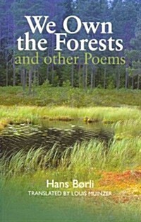 We Own the Forests and Other Poems (Paperback)