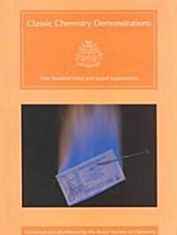 Classic Chemistry Demonstrations (Paperback)