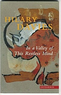 In a Valley of This Restless Mind (Paperback)