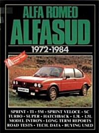 Alfa Romeo Alfasud, 1972-84 : Road and Comparison Tests, Model Introductions, History and Buying Guide Articles. Models: 1186, Ti, 1286 Sprint, 5M, 13 (Paperback)