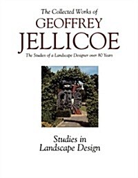Geoffrey Jellicoe (vol Iii) : the Studies of a Landscape Designer Over 80 Years (Hardcover)