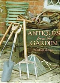 Antiques from the Garden (Hardcover, 2nd, Subsequent)