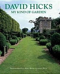 David Hicks : My Kind of Garden (Hardcover)