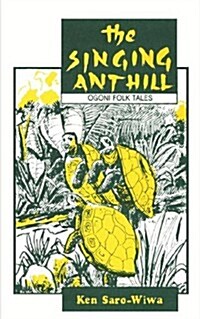 The Singing Anthill (Paperback)
