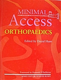 Minimal Access Orthopedics (Hardcover)
