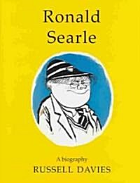 Ronald Searle: a Biography (Hardcover, New ed)