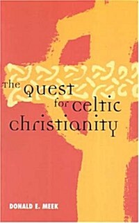 The Quest for Celtic Christianity (Paperback)