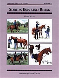 Starting Endurance Riding (Paperback)