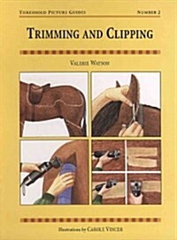 Trimming and Clipping (Paperback, 2 Revised edition)