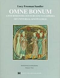 Omne Bonum: A Fourteenth-Century Encyclopedia of Universal Knowledge (Hardcover)