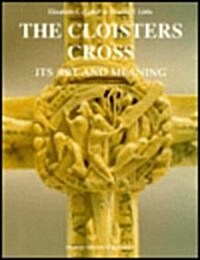 [중고] The Cloisters Cross: Its Art and Meaning (Hardcover)