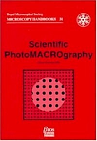 Scientific Photomacrography (Paperback)