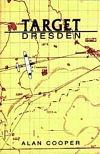 Target Dresden (Paperback, 2nd, Revised)