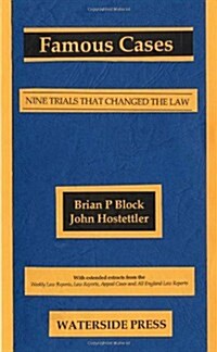 Famous Cases : Nine Trials That Changed the Law (Paperback)