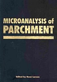 Microanalysis of Parchment (Paperback)