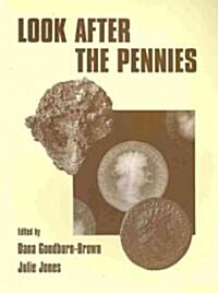 Look After the Pennies: Numismatics and Conservation in the 1990s (Paperback)