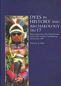 Dyes in History and Archaeology (Paperback)