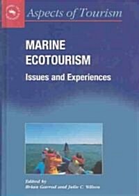 Marine Ecotourism: Issues and Experience: Issues and Experiences (Hardcover)