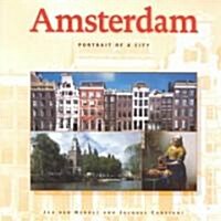 Amsterdam : Portrait of a City (Paperback)