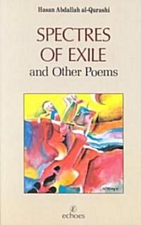 Spectres of Exile and Other Poems (Paperback)