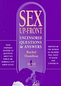 Sex-upfront : Uncensored Questions and Answers (Paperback)