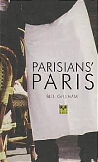 Parisians Paris (Paperback)