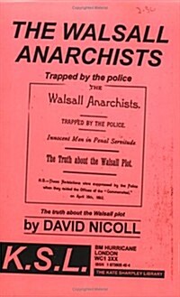 The Walsall Anarchists (Paperback, Revised)