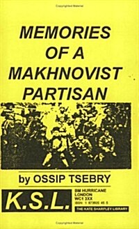 Memories of a Makhnovist Partisan (Paperback)