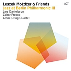 [수입] Leszek Mozdzer & Friends - Jazz at Berlin Philharmonic III