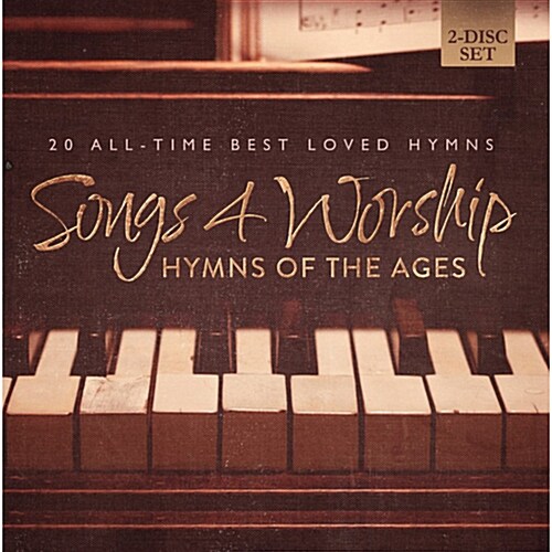 Songs 4 Worship: Hymns of the Ages [2CD]