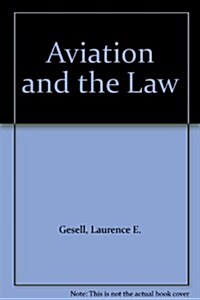 Aviation and the Law (Hardcover)