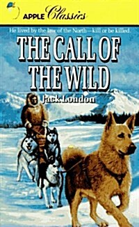 The Call of the Wild (Mass Market Paperback, Reissue)