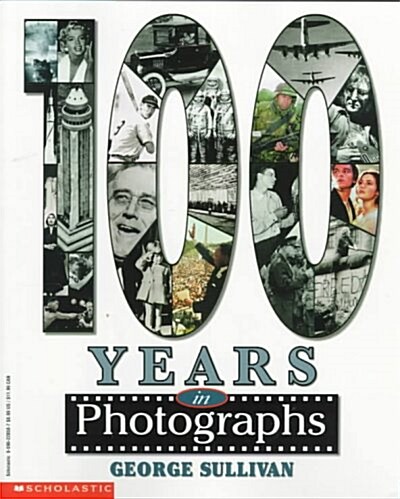100 Years in Photographs (Paperback)