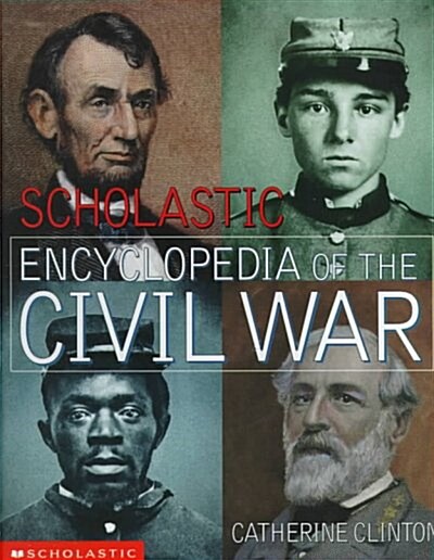 Scholastic Encyclopedia of the Civil War (Hardcover)