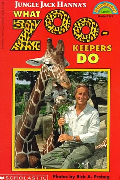 Jungle Jack Hannas What Zoo-Keepers Do (Paperback)