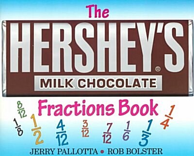 The Hersheys Milk Chocolate Bar Fractions Book (Paperback)