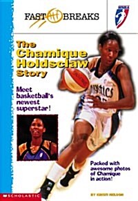 The Chamique Holdsclaw Story (Mass Market Paperback)