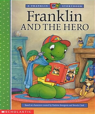 Franklin and the Hero (Paperback)