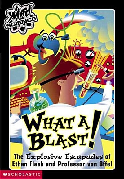 What a Blast! (Mass Market Paperback)