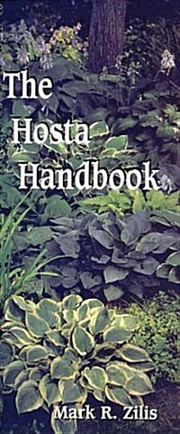 The Hosta Handbook (Paperback, Spiral)