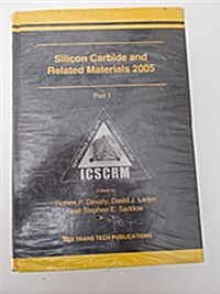 Silicon Carbide and Related Materials 2005 (Hardcover)