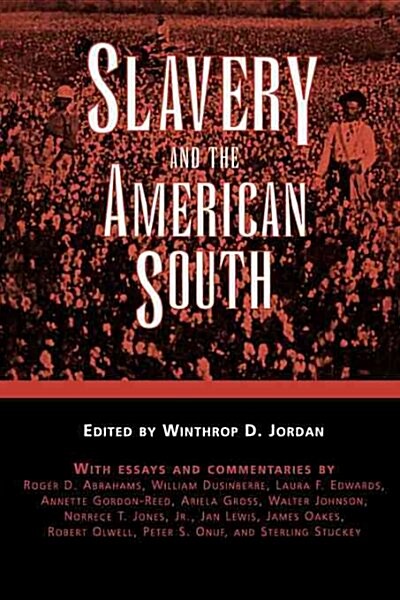 Slavery and the American South (Paperback)